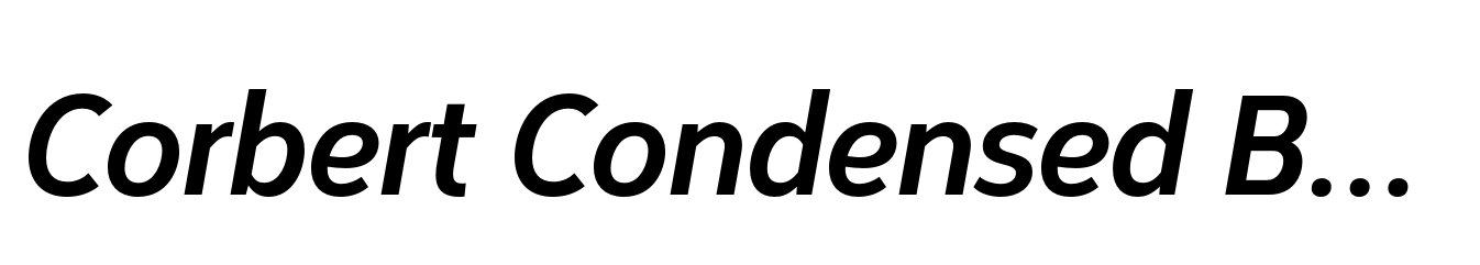 Corbert Condensed Bold Italic
